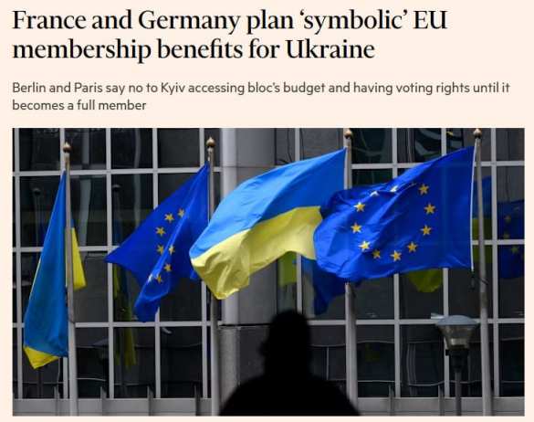 Германия и Франция предлагают Украине «символическое» членство в ЕС — FT  | Русская весна