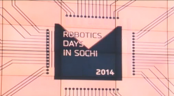В Сочи открылась Всемирная олимпиада робототехники (видео) | Русская весна